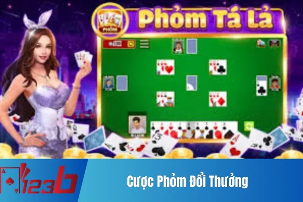 Cược Phỏm Đổi Thưởng