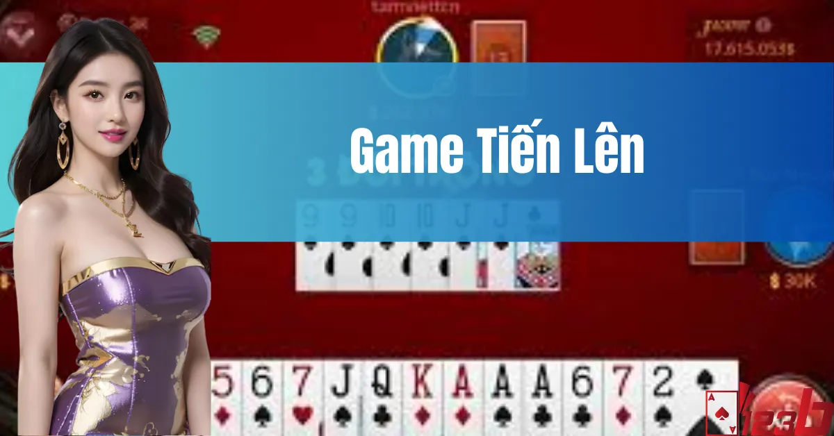 Game Tiến Lên