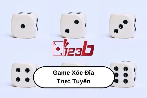 Tham Gia Game Xóc Đĩa Trực Tuyến Đầy Kịch Tính 123b – Cơ Hội Đổi Đời